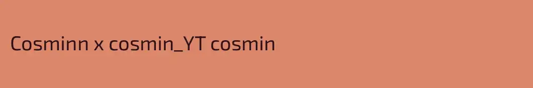 Cosminn x cosmin_YT cosmin